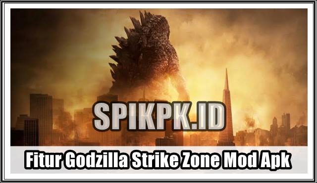 Fitur Canggih Godzilla Strike Zone Mod Apk