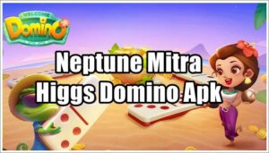 Neptune Mitra Higgs Domino Apk Alat Mitra Chip Ungu Terbaru