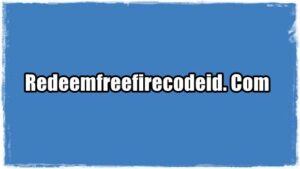 Redeemfreefirecodeid. Com FF & Cara Menukarkan Kode Redeem
